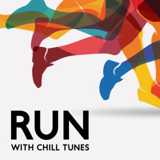 Run With Chill Tunes