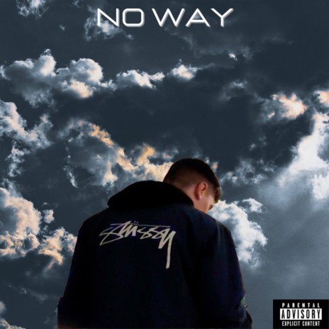 No Way | Boomplay Music