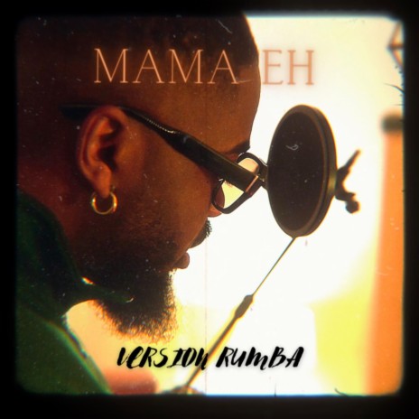 Mama Eh (Version Rumba) | Boomplay Music