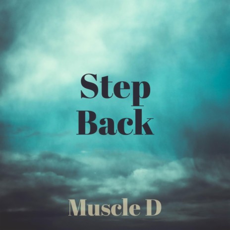 STEP BACK (Radio Edit) ft. Lassie D | Boomplay Music