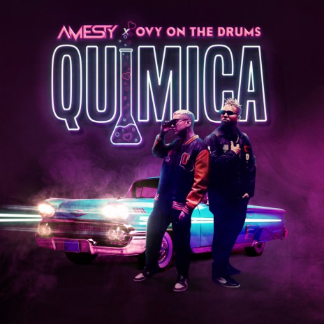 Química ft. Ovy On The Drums | Boomplay Music