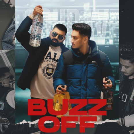 Buzz Off ft. ANKU5H | Boomplay Music