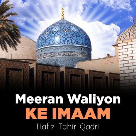 Meeran Waliyon Ke Imaam