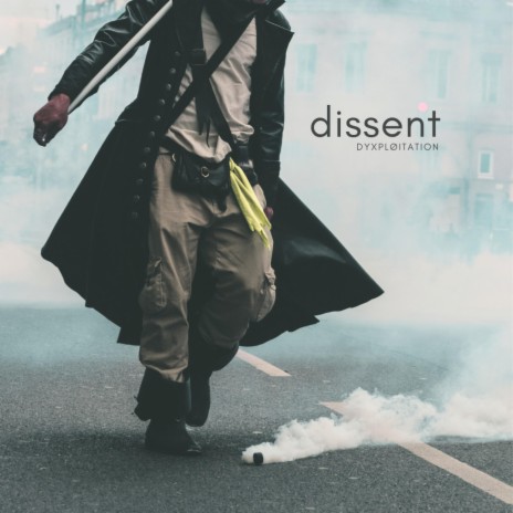 Dissent | Boomplay Music