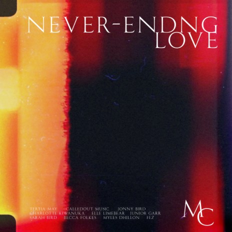 Never-Ending Love (Live) ft. Junior Garr, Elle Limebear & Tertia May | Boomplay Music