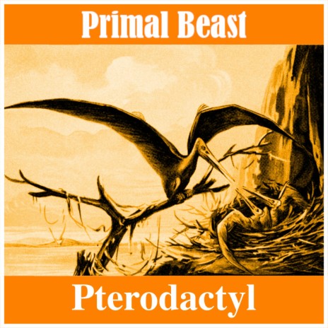 Pterodactyl the Majestic | Boomplay Music