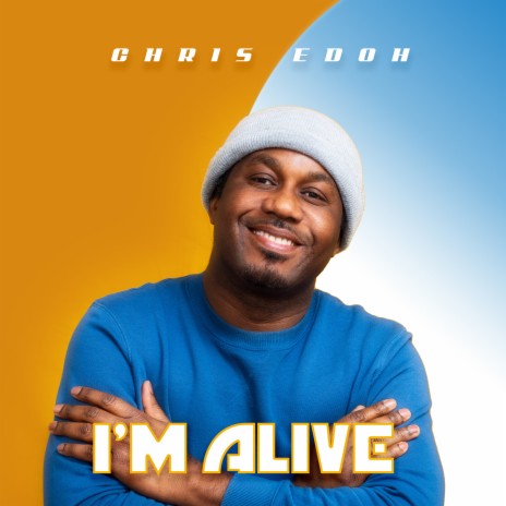 I'm Alive | Boomplay Music