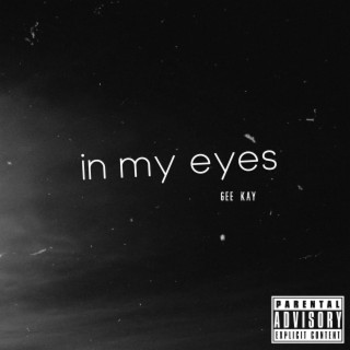 In My Eyes lyrics | Boomplay Music