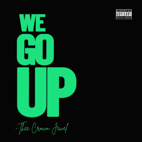 We Go Up (Radio Edit) | Boomplay Music