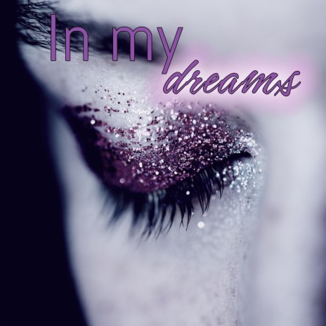 In my dreams