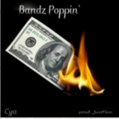 Bandz poppin | Boomplay Music