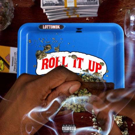 Roll it up | Boomplay Music