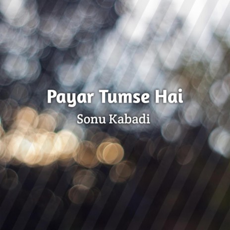 Payar Tumse Hai ft. Priya Salman & Mulaa Yadav