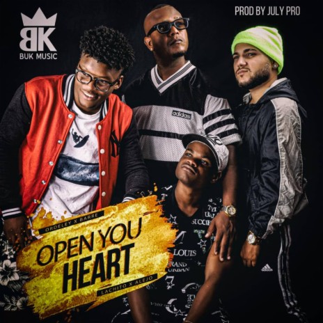 Open Your Heart ft. Los Pinta Fresca | Boomplay Music