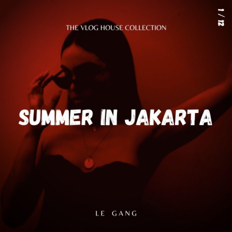Summer In Jakarta | Boomplay Music