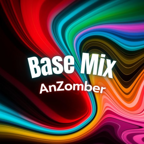 Base Mix | Boomplay Music