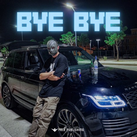 BYE BYE | Boomplay Music