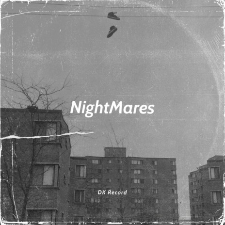 Nightmares | Boomplay Music