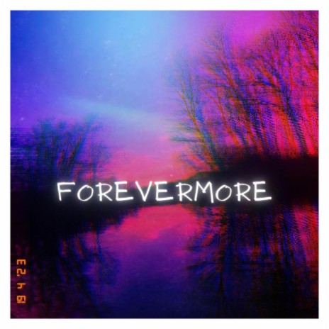 Forevermore | Boomplay Music