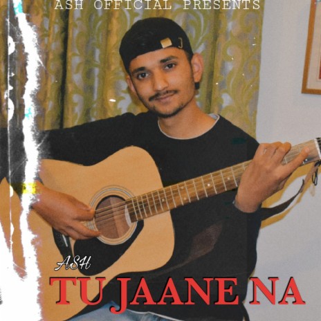 Tu Jaane Na | Boomplay Music