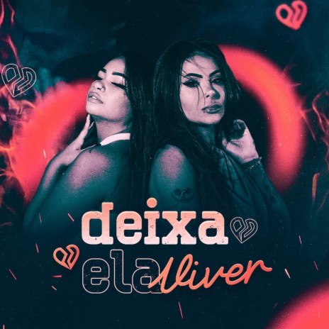 Deixa Ela Viver ft. Dry Alves | Boomplay Music