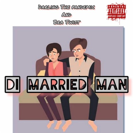 Di Married Men ft. Bra Twist & Crazy b sa | Boomplay Music