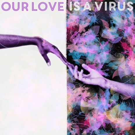 Our Love is a Virus (feat. Megan Elle) | Boomplay Music