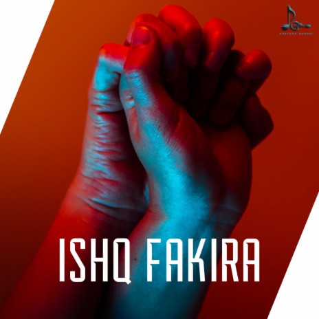 Ishq Fakira | Boomplay Music