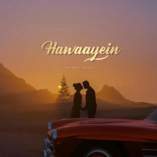 Hawaayein lyrics | Boomplay Music