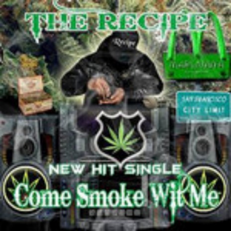 Come Smoke WIT ME ft. K.Mayo