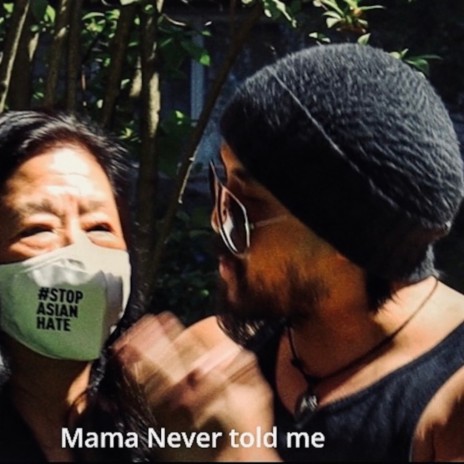 Mama Never Told Me | Boomplay Music