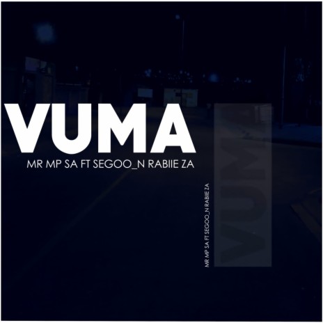 VUMA (feat. SEGOO_N) [with RABIIE ZA] | Boomplay Music