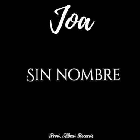 Sin Nombre | Boomplay Music