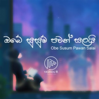 Obe susum pawan salai