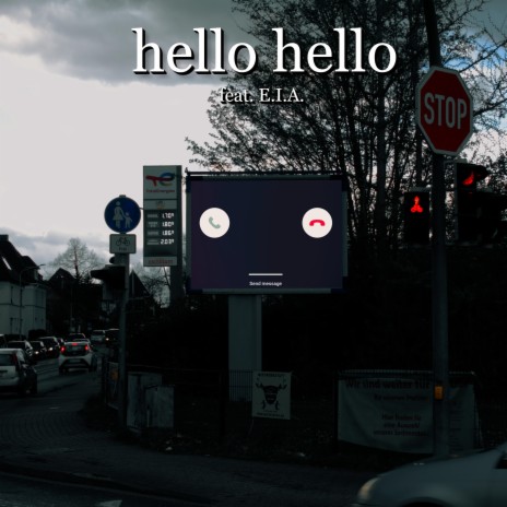 hello hello ft. E.I.A. | Boomplay Music