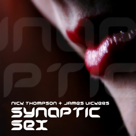 Synaptic Sex (Elvenfox Prelude Remix) ft. James Vickers