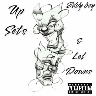 Up sets & let downs