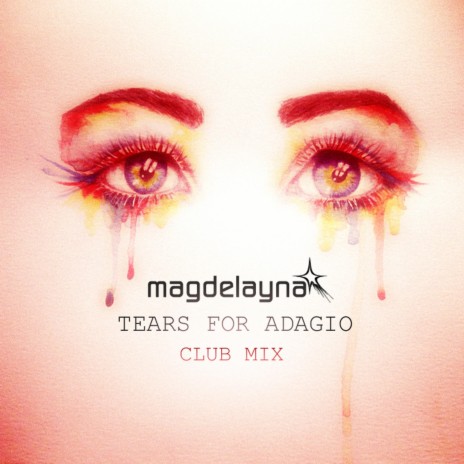 Tears For Adagio (Club Mix)