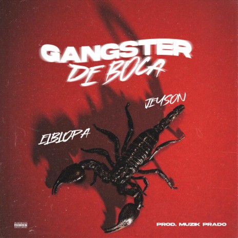Gangster De Boca ft. El Blopa | Boomplay Music