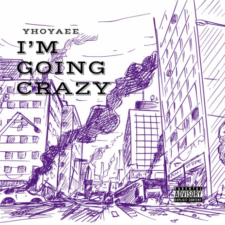 I'm Going Crazy | Boomplay Music