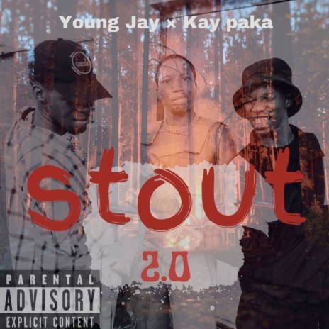 Stout 2.0 ft. Kay Paka | Boomplay Music