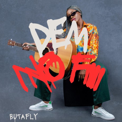 Dem No Fiii | Boomplay Music