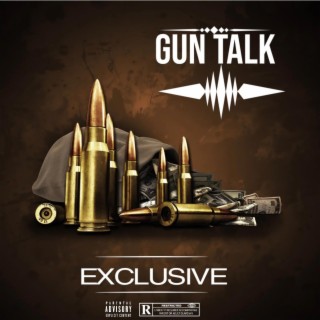 GUN TALK lyrics | Boomplay Music