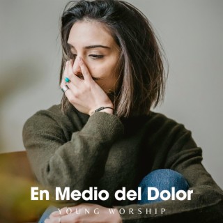 En Medio del Dolor