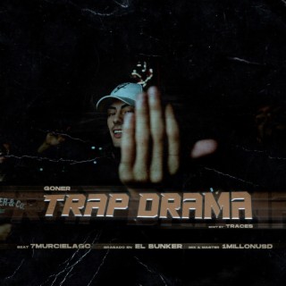 Trap drama