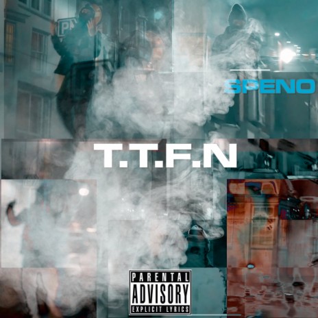 T.T.F.N. | Boomplay Music