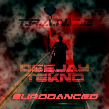 T.r.a.n.c.e Eurodanced ft. Deejay Tekno | Boomplay Music