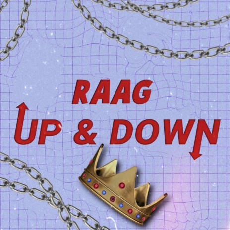 Up and Down ft. RAAG | Boomplay Music