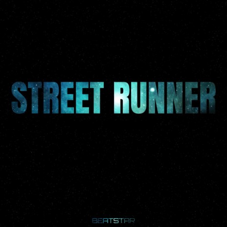 Street Runner | Boomplay Music