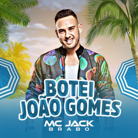 Botei João Gomes | Boomplay Music